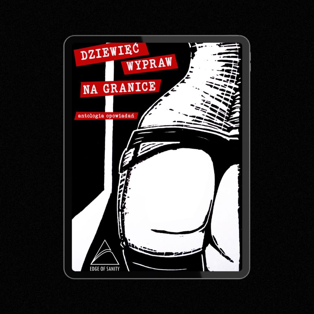 Dziewięć wypraw na granicę czyli antologia opowiadań erotycznych