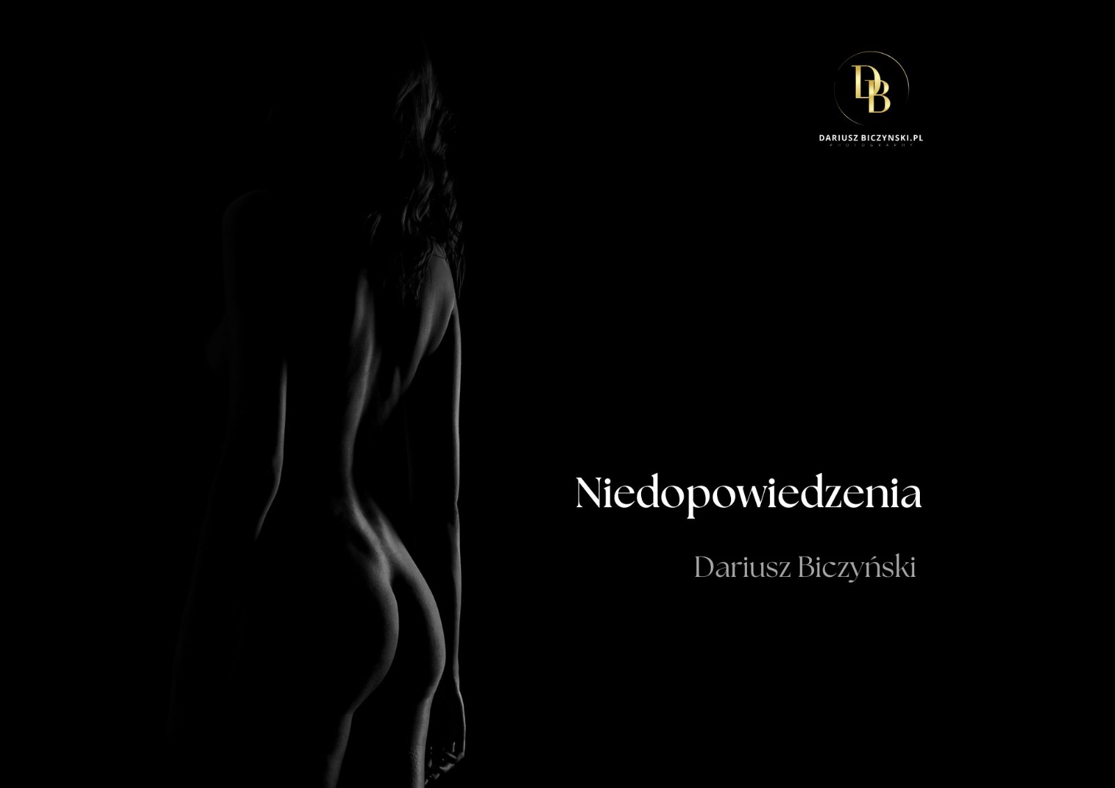 Niedopowiedzenia Dariusz Biczyński - Album Fotografii Sensualnej